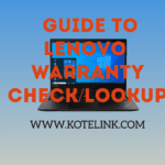 Guide to Lenovo Warranty Check/Lookup and Serial Number