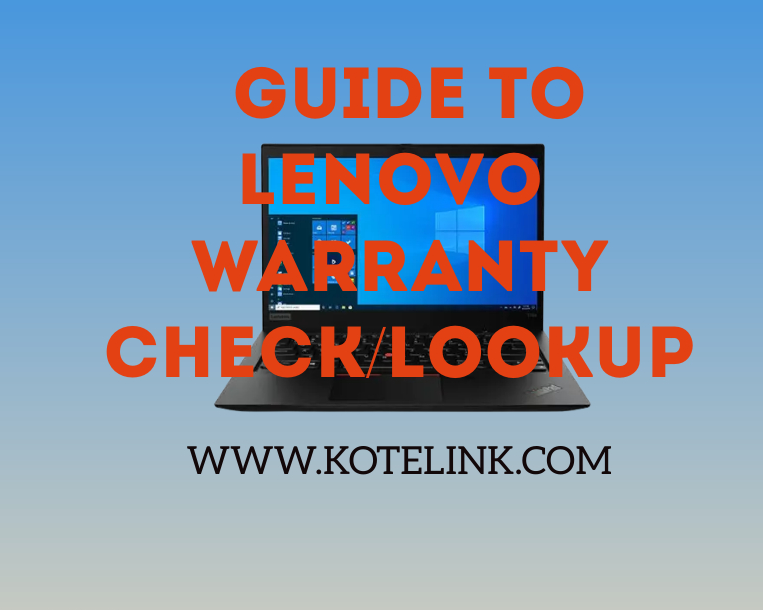 Guide to Lenovo Warranty Check/Lookup